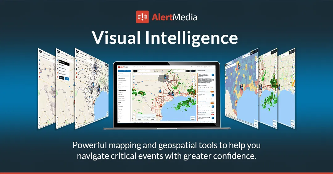AlertMedia Launches Visual Intelligence to Help Organizations Navigate Critical Events With Greater Context