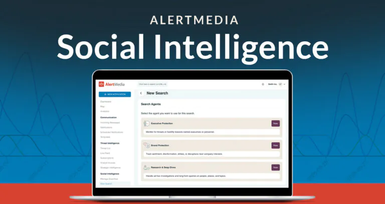 AlertMedia Expands AI-Powered Social Intelligence to Help Security Teams Detect and Mitigate Emerging Risks Faster