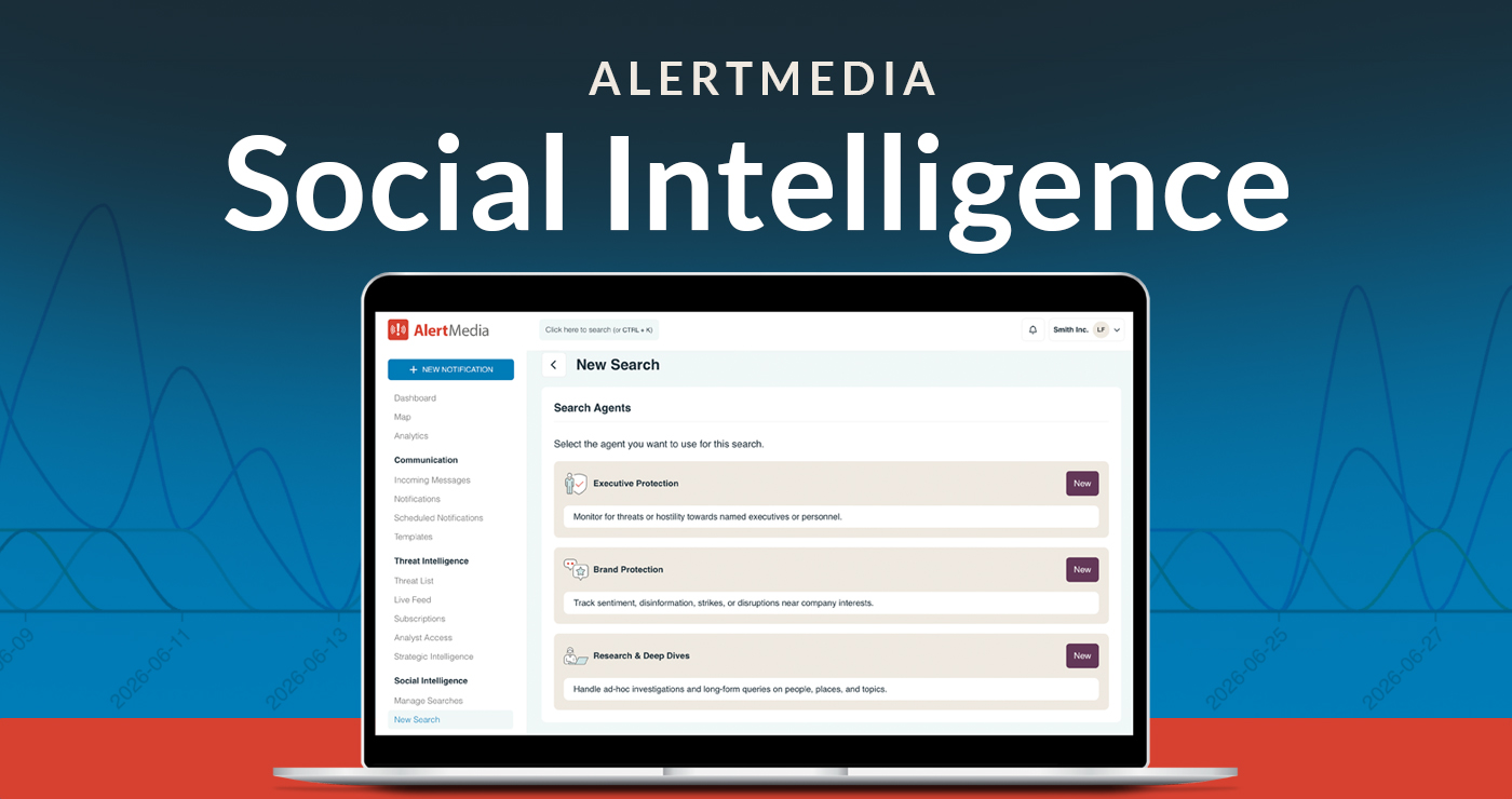 AlertMedia Expands AI-Powered Social Intelligence to Help Security Teams Detect and Mitigate Emerging Risks Faster