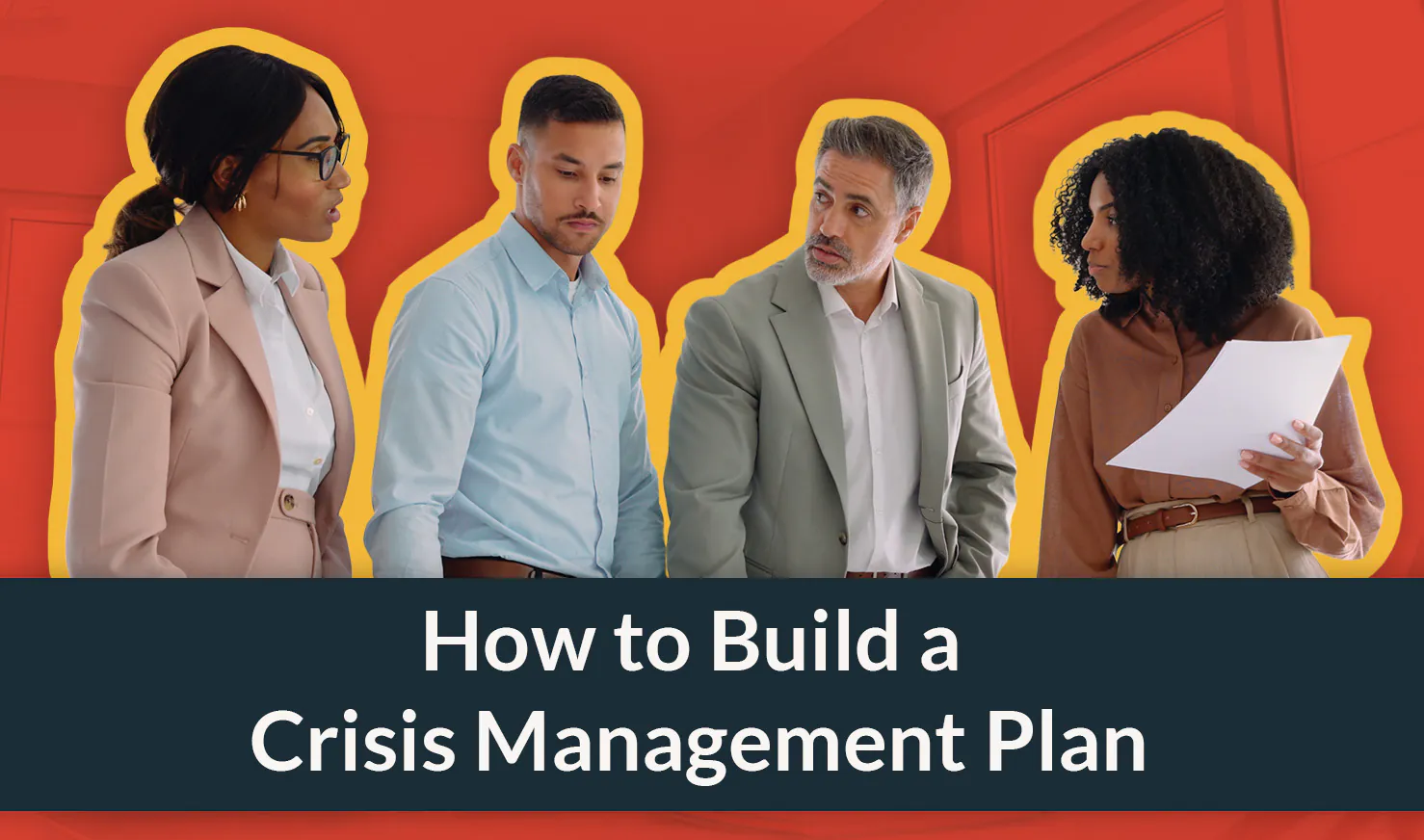 How to Build a Crisis Management Plan